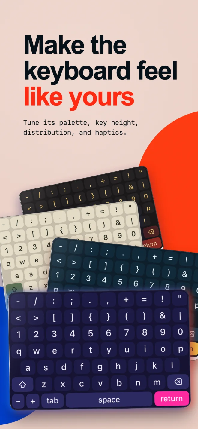 Make the keyboard feel like yours