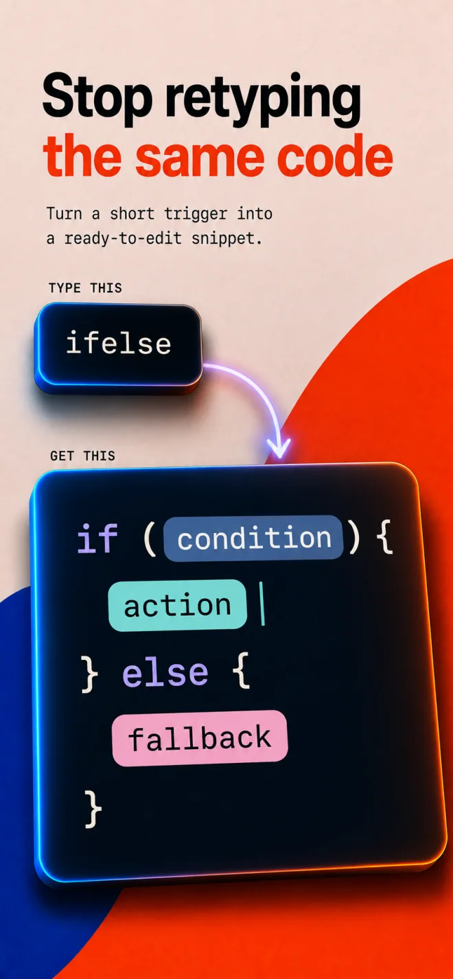 Stop retyping the same code